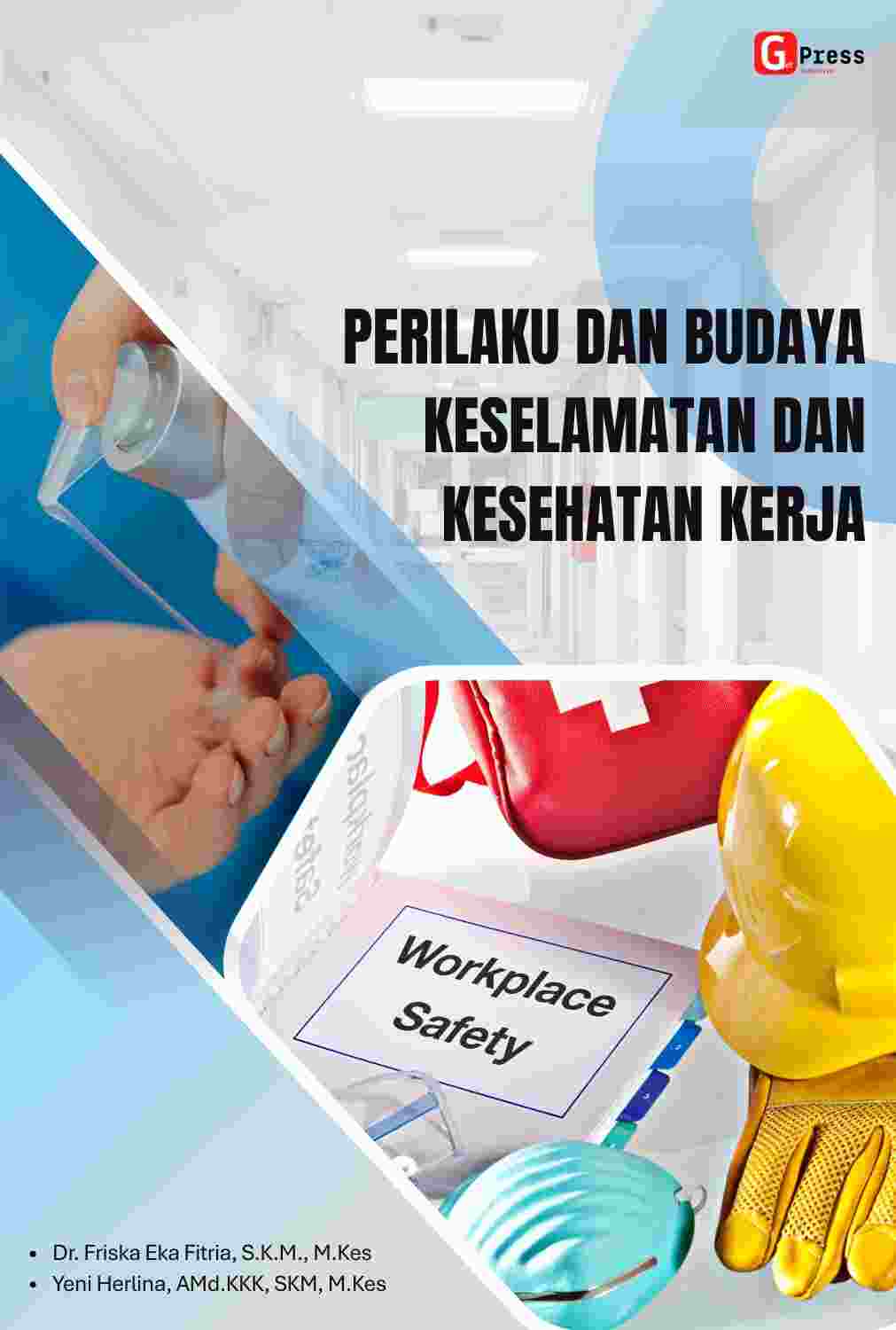 Perilaku Dan Budaya Keselamatan Dan Kesehatan  Kerja